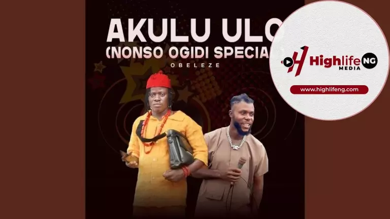 Obeleze ft. Nonso Ogidi – Akulu Ulo (Remix)