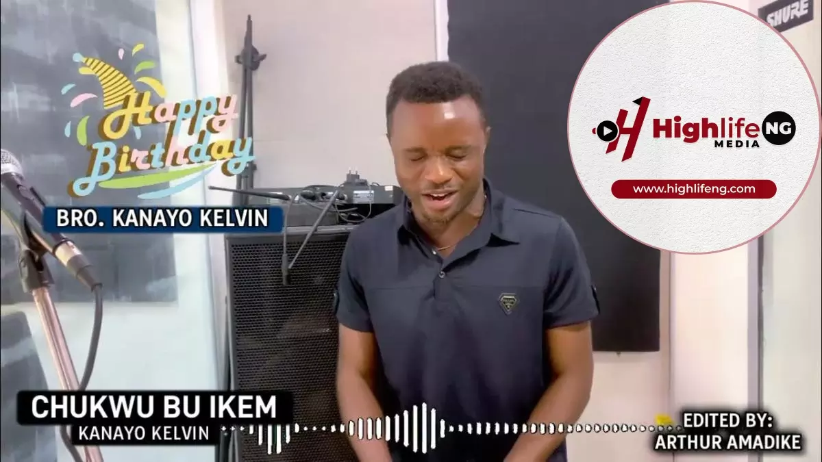 Kanayo Kelvin - Chukwu Bu Ikem