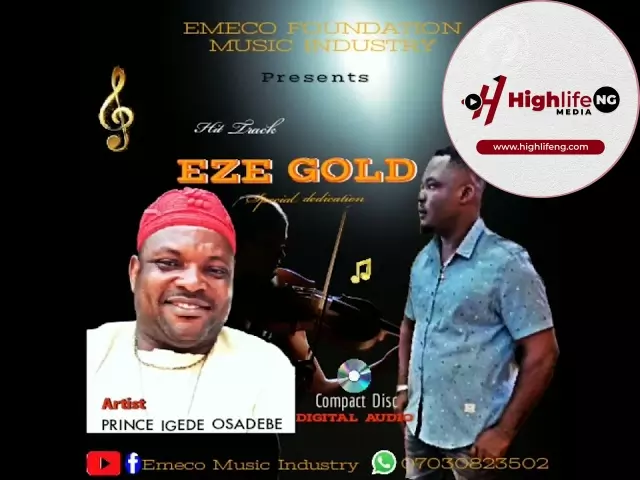 Prince Emeka Nnamdi Igede - Eze Gold Special Dedication