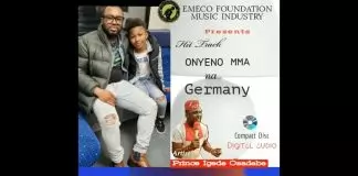 Prince Emeka Nnamdi Igede - Onyeno Mma Ma Germany