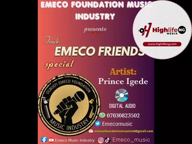 Prince Emeka Nnamdi Igede - Emeco Friends Special