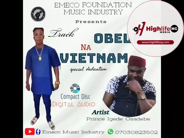 Prince Emeka Nnamdi Igede - Obele Na Vietnam Special