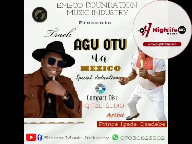 Prince Emeka Nnamdi Igede - Agu Otu Na Mexico Special