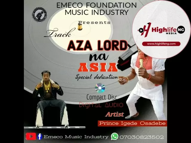 Prince Emeka Nnamdi Igede - Aza Lord Na Asia Special