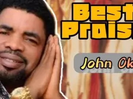 Evang. John Okah - Best Praise