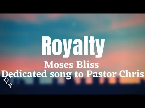Moses Bliss - Royalty