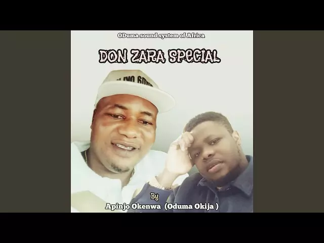 Apinjo Oduma Okija - Don Zara Special