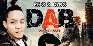 Don Vs ft. Kay B - Edo & Igbo Dab