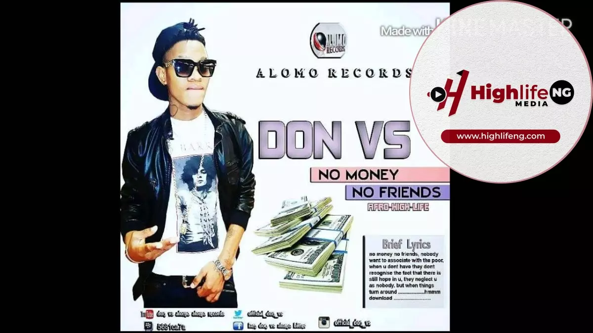 Don Vs - No Money No Friends