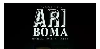 Michael Rich ft. Yadah - Ari Boma (I Praise You)