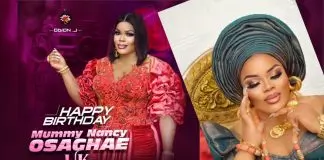 Odion J - Happy Birthday Mummy Nancy Osaghae