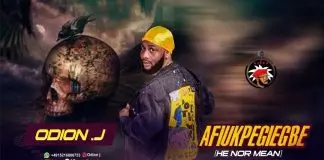 Odion J - Afiukpegiegbe (He Nor Mean)