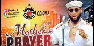 Odion J - Mother's Prayer