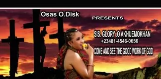 Sis. Glory Akhuemokhan - Come And See The Good Work Of God