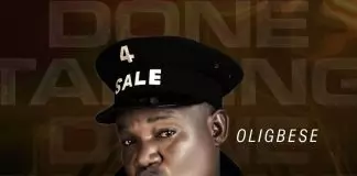 Oligbese 4 Sale - Done Talking