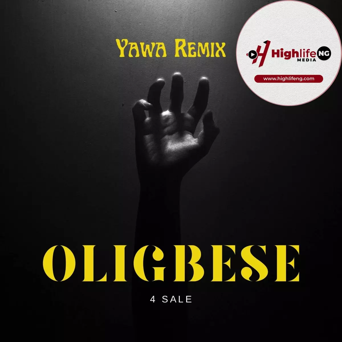 Oligbese 4 Sale - Yawa (Remix)