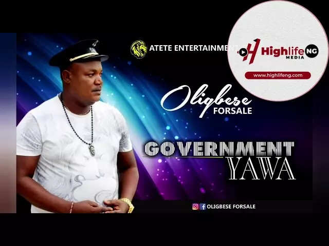 Oligbese 4 Sale - Government Yawa
