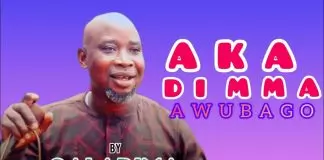 Alhaji Galadima – Aka Di Mma Awubago