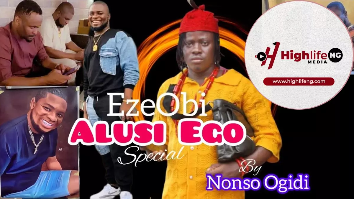Nonso Ogidi - Eze Obi Alusi Ego Special