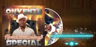 Onyenze Nwa Amobi - Nwachi Special