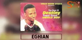 Uwelu Boy - Eghian