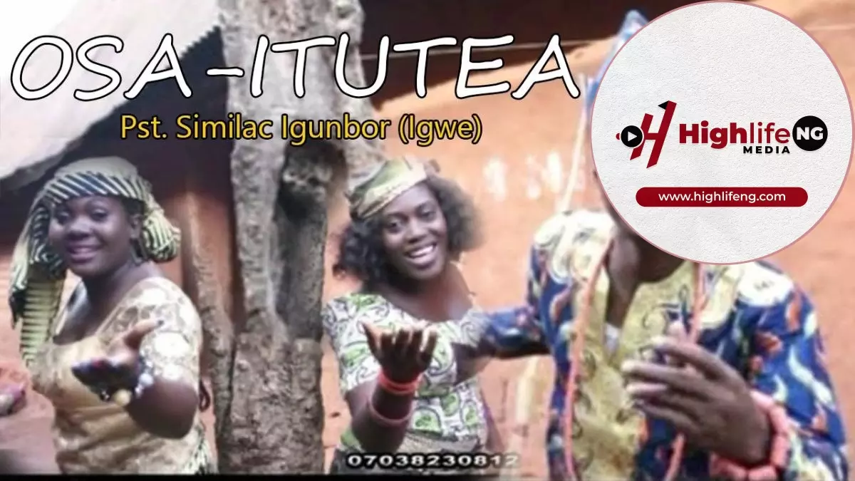 Pst. Similac Igunbo - Osa Itutea