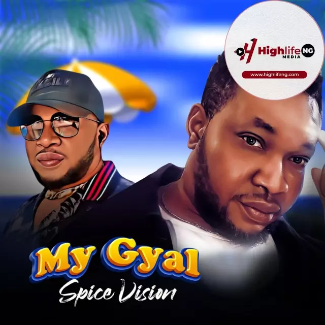 Spice Vision - My Gyal 