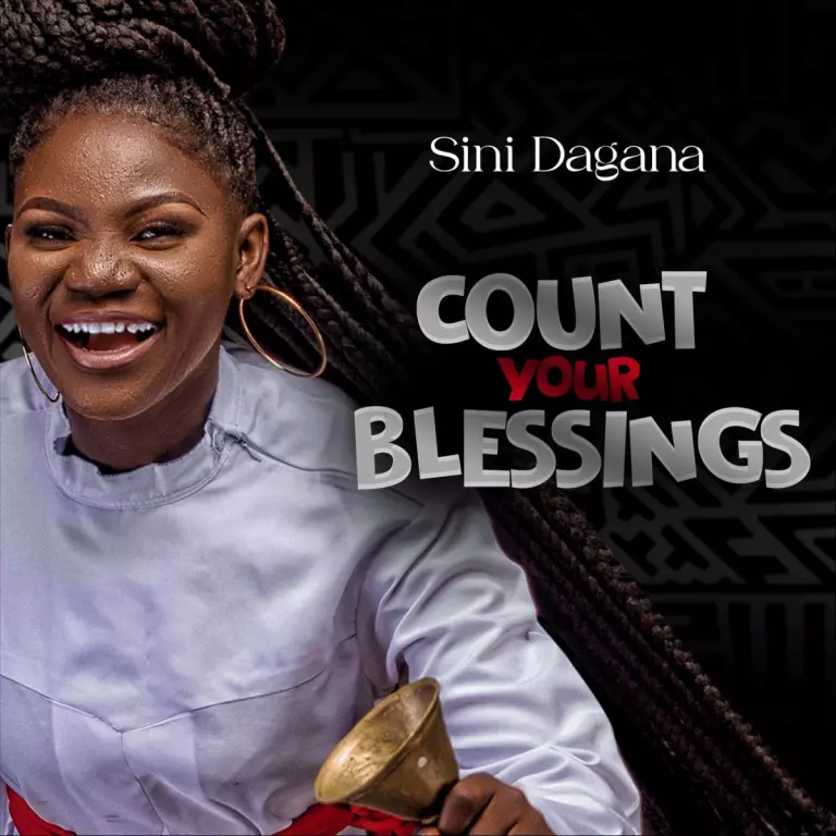 Sini Dagana – Count Your Blessings