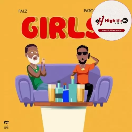 Falz ft. Patoranking - Girls