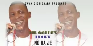 Sir Golden Lucky - No Ha Je (Back Bitter)
