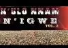 Bro. Israel Anyanele – N’ulo Nnam N’igwe (Vol. 2)