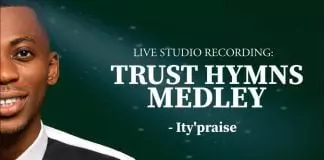 Ity Praise - Trust Hymns