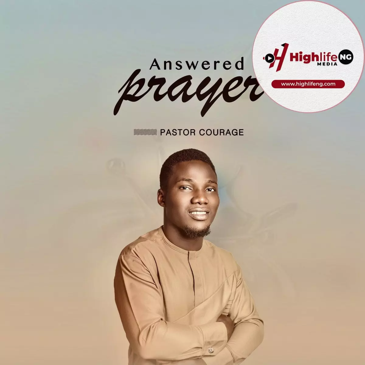 Pastor Courage - Answered Prayers