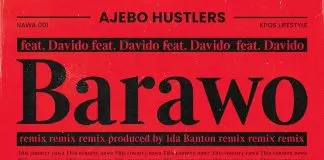 Ajebo Hustlers ft. Davido - Barawo (Remix)