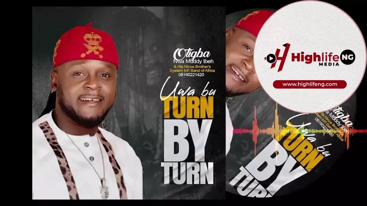 Otigba Nwa Muddy Ibeh – Uwa Bu Turn By Turn