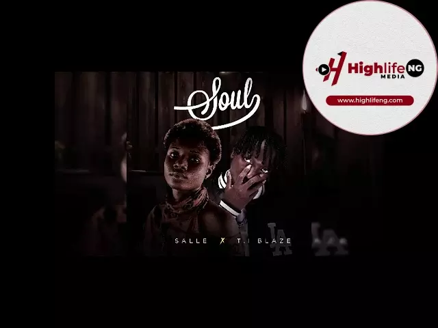 Salle ft. T.I Blaze - Soul