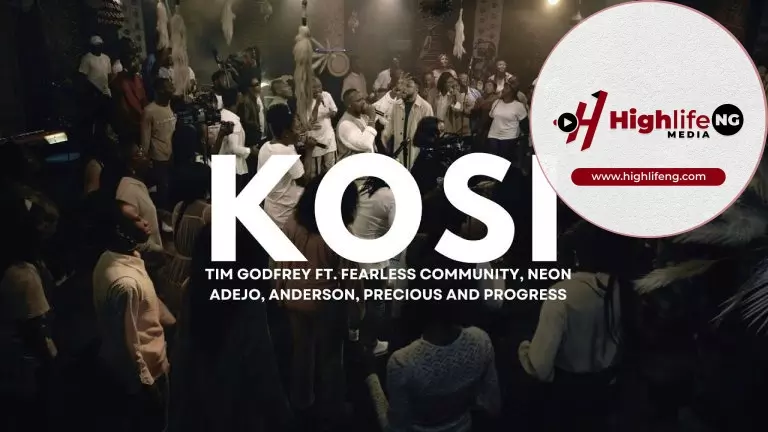 Tim Godfrey ft. Fearless Community, Anderson, Neon Adejo, Precious & Progress – Kosi
