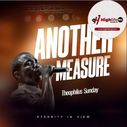 Theophilus Sunday – Another Measure