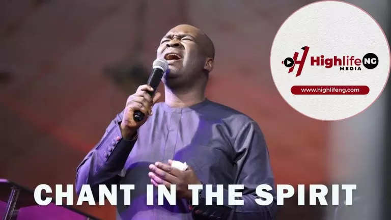 Apostle Joshua Selman – Chanting In The Spirit