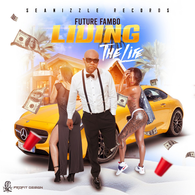 Future Fambo - Living The Life