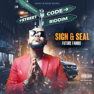 Future Fambo - Sign & Seal
