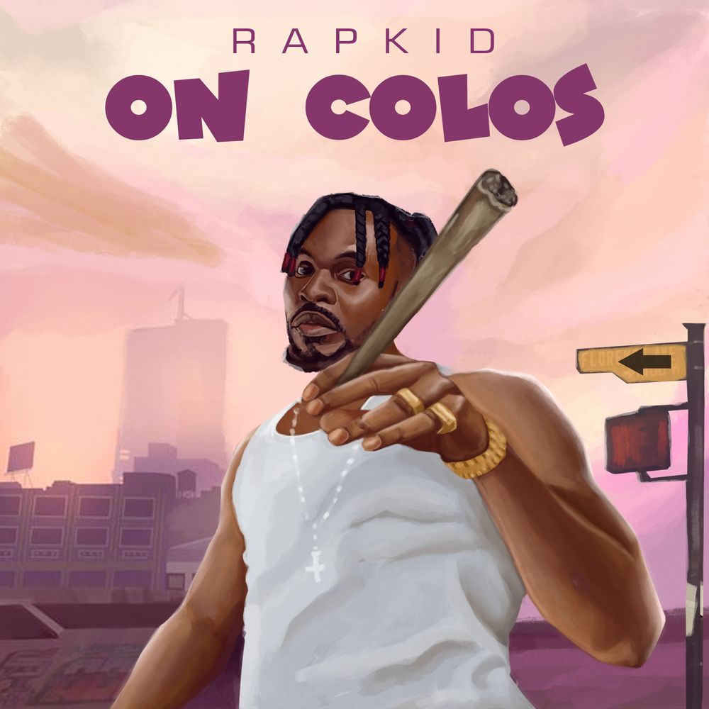 Lifeofrapkid - On Colos