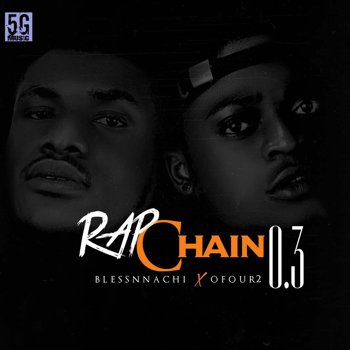 Blessnnachi ft. Ofour2 - Rap Chain 3.0