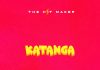 The Hit Maker - Katanga