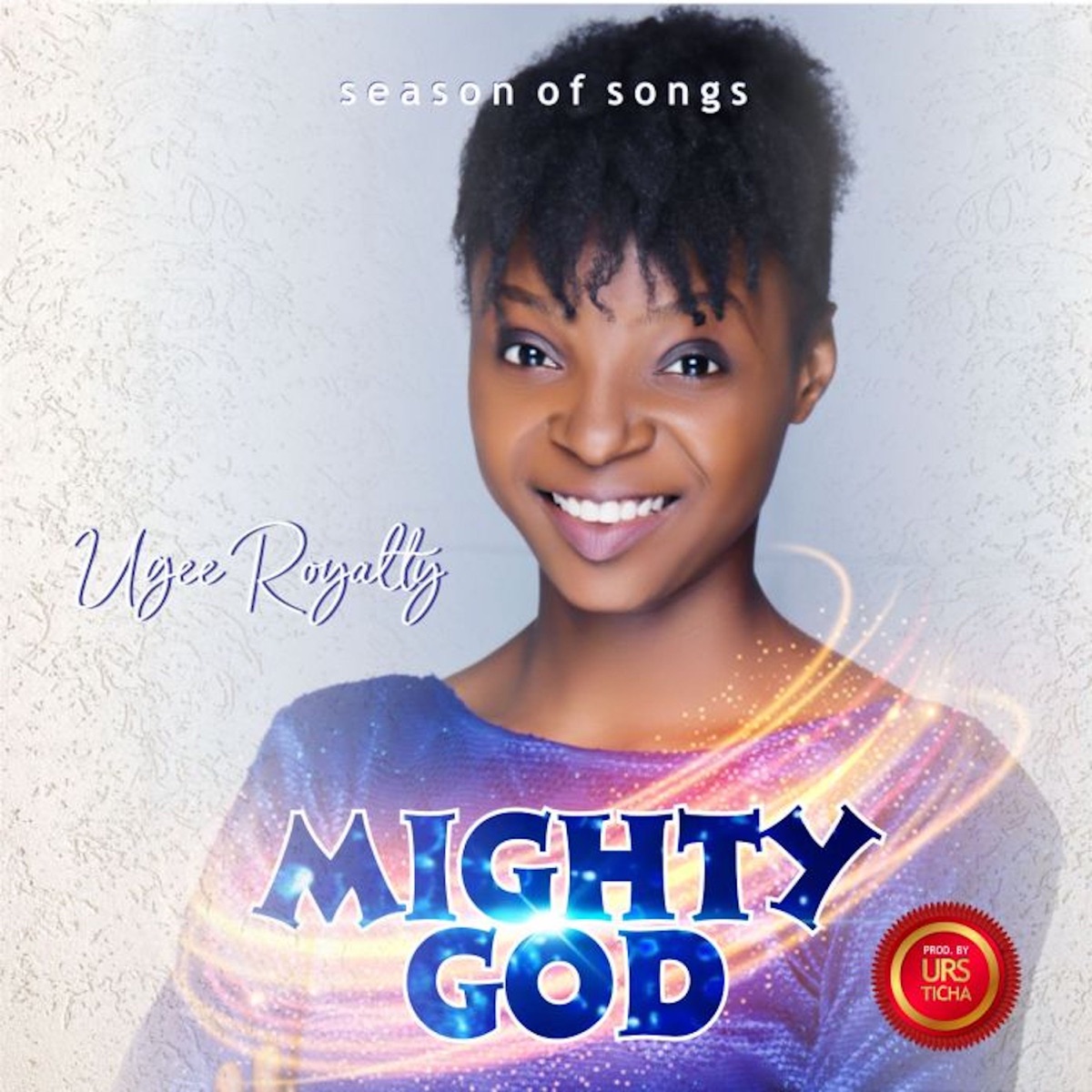 Ugee Royalty - Mighty God