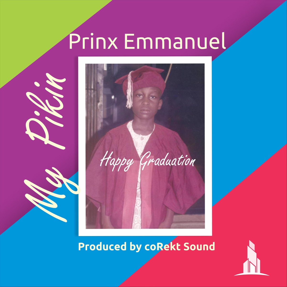 Prinx Emmanuel - My Pikin