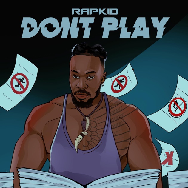 Lifeofrapkid - Dont Play