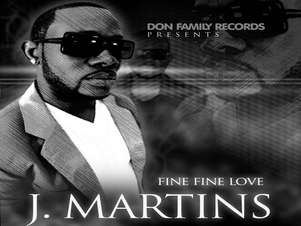 J. Martins - Fine Fine Love