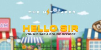 The Hit Maker - Hello Sir (You Kidnap A Police Officer)