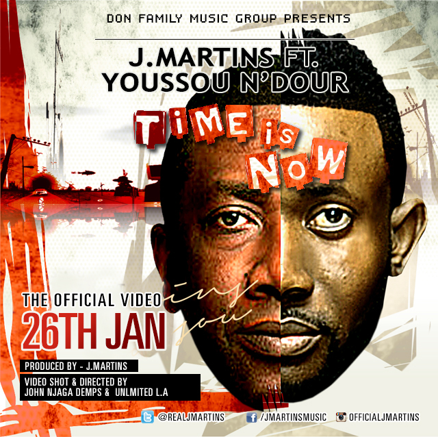J. Martins ft. Youssou N'Dour - Time Is Now